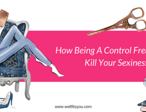 How Being A Control Freak Might Kill Your Sexiness